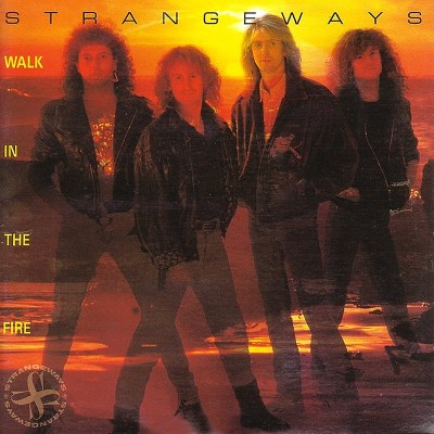 STRANGEWAYS/WALK IN THE FIRE